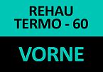 REHAU TERMO 60 + VORNE