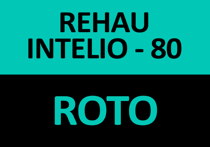 REHAU INTELIO - 80 ROTO